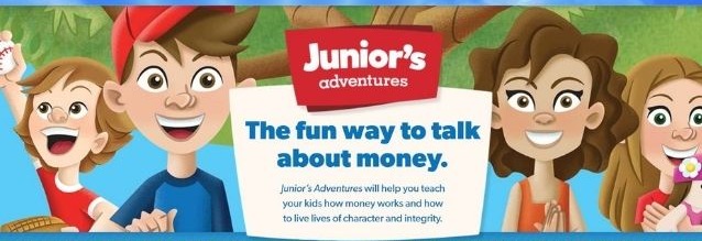 Cartoon pictures of kids.  Junior's adventures. The fun way to talk about money.  Junior's adventures will help you teach your kids how money works and how to live lives of character and integrity.